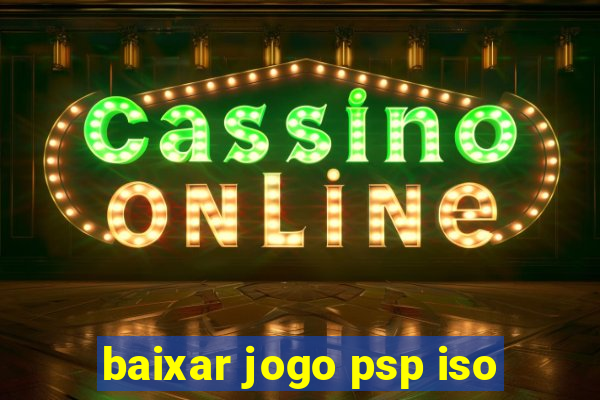 baixar jogo psp iso